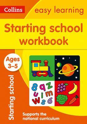 Collins Easy Learning Starting School Workbook Ages 3-5