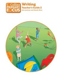 Collins Primary Focus Writing Teacher's Guide 2