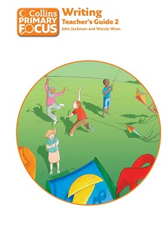 Collins Primary Focus Writing Teacher's Guide 2