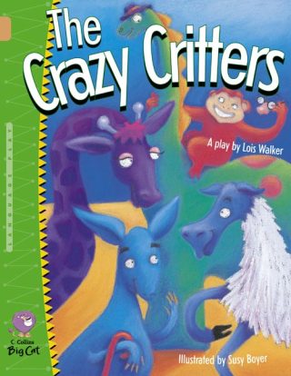 Collins Big Cat The Crazy Critters