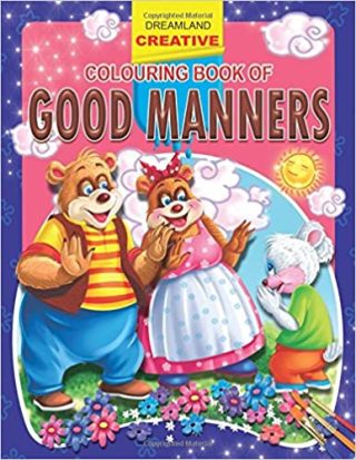 Dreamland Creative Colouring Book - Good Manners