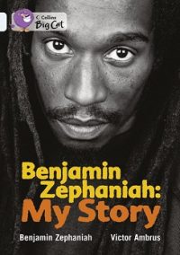 Collins Big Cat Benjamin Zephaniah: My Story