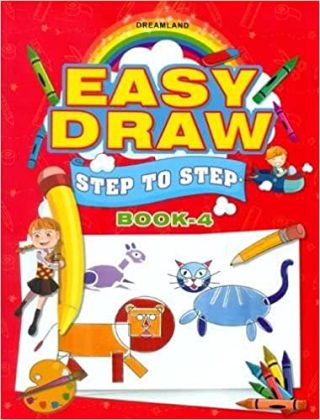 Dreamland Easy Draw ...Step by Step Book 4