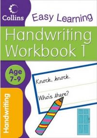 Collins Easy Learning Handwriting Age 7-9 Workbook 1