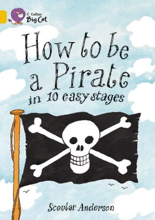 Collins Big Cat How to be a Pirate