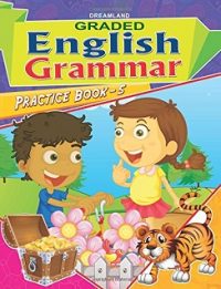 Dreamland Graded Eng. Grammar Practice Book - 5