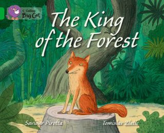 Collins Big Cat The King of the Forest