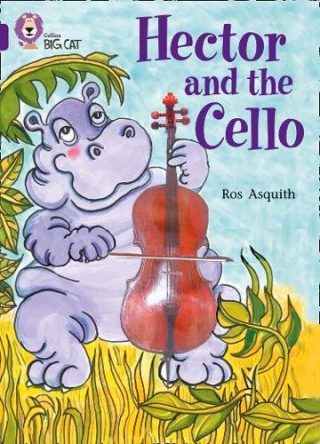 Collins Big Cat Hector and the Cello