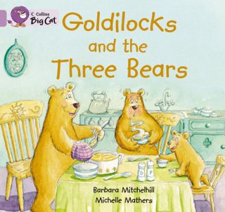 Collins Big Cat Goldilocks and the Three Bears