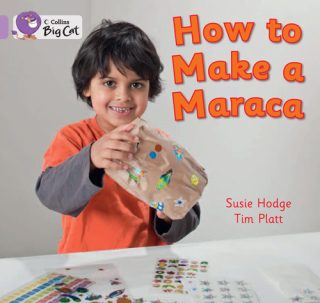 Collins Big Cat How to Make a Maraca!