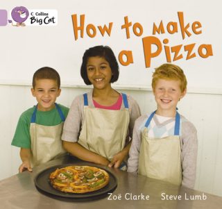 Collins Big Cat How to Make a Pizza