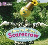Collins Big Cat How to Make a Scarecrow