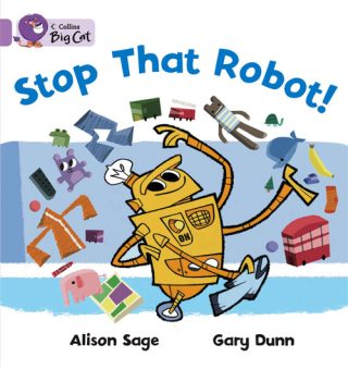 Collins Big Cat Stop That Robot!