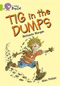 Collins Big Cat Tig in the Dumps