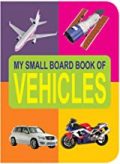 Dreamland My Small Board Books - Vehicles
