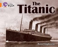 Collins Big Cat The Titanic
