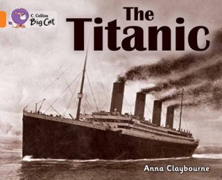 Collins Big Cat The Titanic