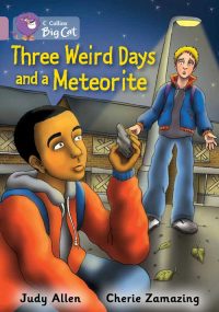 Collins Big Cat Three Weird Days and a Meteorite