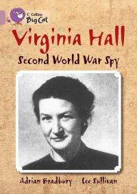 Collins Big Cat Virginia Hall