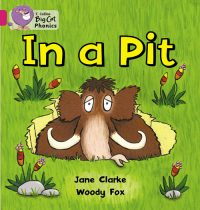 Collins Big Cat In a Pit