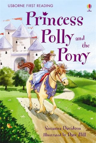 USBORNE  Princess Polly And The Pony