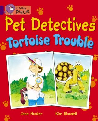 Collins Big Cat Pet Detectives: Tortoise Trouble