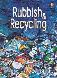 USBORNE  Rubbish And Recycling