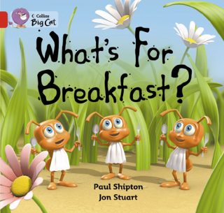 Collins Big Cat What?s for Breakfast?