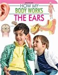 Dreamland The Ears (How My Body Works)