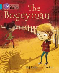 Collins Big Cat The Bogeyman