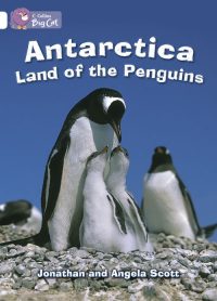 Collins Big Cat Antartica: Land of the Penguins