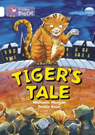 Collins Big Cat Tiger?s Tales