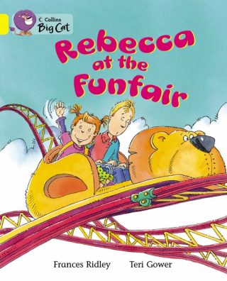 Collins Big Cat Rebecca at the Funfair