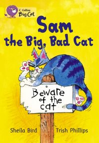 Collins Big Cat Sam the Big, Bad Cat