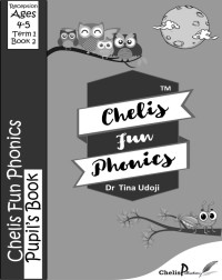 Chelis Fun Phonics Pupil's  Book Term 1 Book 2 (Black and White Edition).