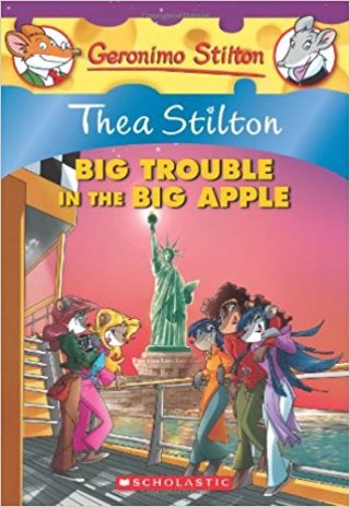 Scholastic Thea Stilton: Big Trouble In The Big Apple