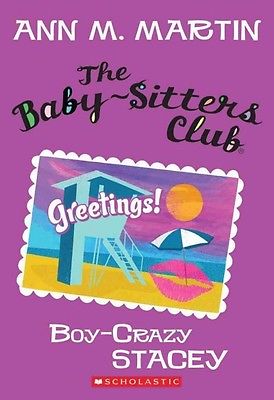 Scholastic Baby-Sitters Club - Boy-Crazy Stacey  (Oct)