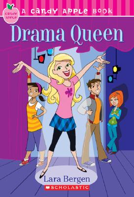 Scholastic Candy Apple: Drama Queen