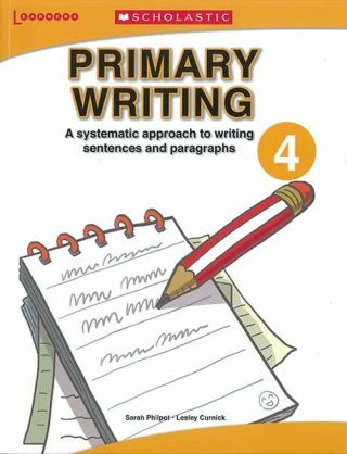 Scholastic Primary Writing 4