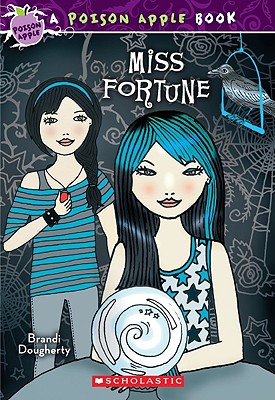 Scholastic Poison Apple: Miss Fortune