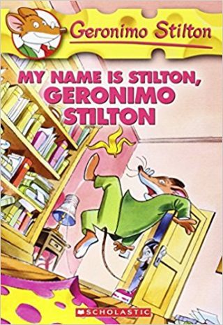 Scholastic My Name Is Stilton, Geronimo Stilton