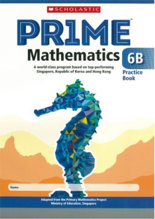 Scholastic PRIME Mathematics Practice Book 6B