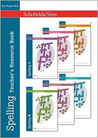 Schofield & Sims  Spelling Teacher's Resource Book
