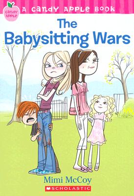 Scholastic Candy Apple: The Babysitting Wars