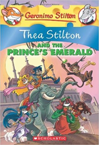 Scholastic Thea Stilton and the Prince's Emerald