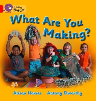 Collins Big Cat What Are You Making Workbook PB