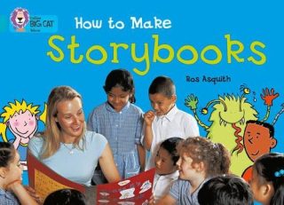Collins Big Cat How to Make Storybooks